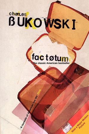 Factotum by Charles Bukowski