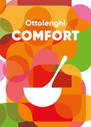 Ottolenghi COMFORT by Helen Goh, Yotam Ottolenghi