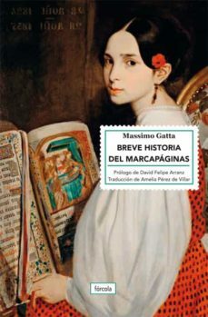 Breve historia del marcapáginas by Massimo Gatta, Amelia Pérez De Villar