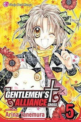 The Gentlemen's Alliance †, Vol. 5 by Arina Tanemura