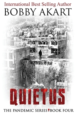 Pandemic: Quietus by Bobby Akart