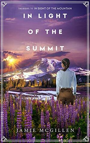 In Light of the Summit by Jamie McGillen