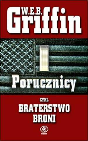 Porucznicy by W.E.B. Griffin