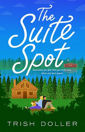 The Suite Spot by Trish Doller