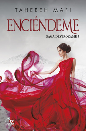 Enciéndeme by Tahereh Mafi