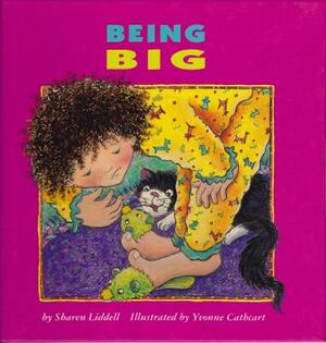 Being Big by Sharen Liddell