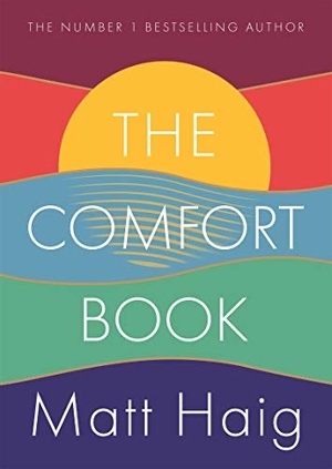 The Comfort Book - Gedanken, die mir Hoffnung machen by Matt Haig