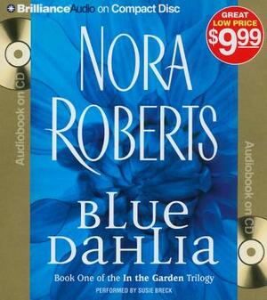 Blue Dahlia by Nora Roberts