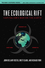 The Ecological Rift by Richard York, John Bellamy Foster, Brett Clark