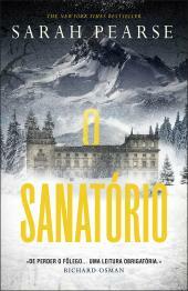 O Sanatório by Sarah Pearse