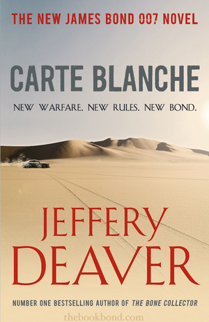 Carte Blanche 007 by Jeffery Deaver