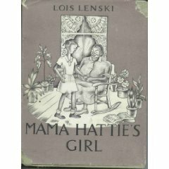 Mama Hattie's Girl by Lois Lenski