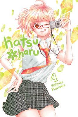 Hatsu*haru, Vol. 4 by Shizuki Fujisawa