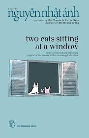 Two Cats Sitting at a Window by Nguyễn Nhật Ánh