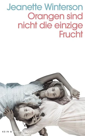 Orangen sind nicht die einzige Frucht by Jeanette Winterson