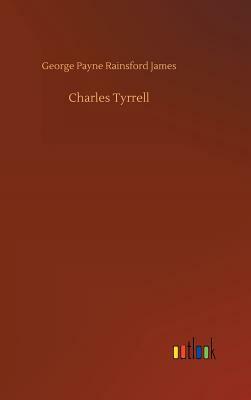 Charles Tyrrell by George Payne Rainsford James