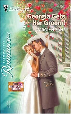 Georgia Gets Her Groom! by Carolyn Zane