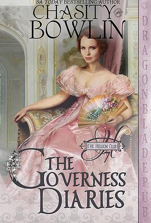 The Governess Diaries  by Chasity Bowlin