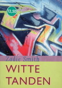 Witte tanden by Zadie Smith, Sophie Brinkman
