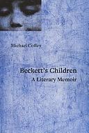 Beckett's Children: A Literary Memoir by Michael Coffey