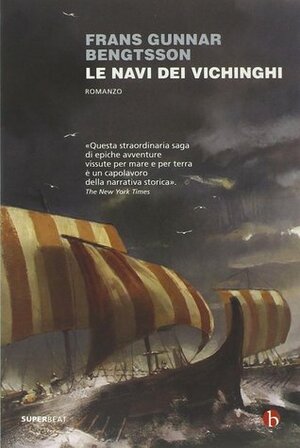 Le navi dei Vichinghi by Frans G. Bengtsson, Michael Chabon, Lucia Savona