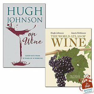 Hugh Johnson on Wine and The World Atlas of Wine 7th Edition 2 Books Bundle Collection with Gift Journal - Good Bits from 55 Years of Scribbling by Hugh Johnson