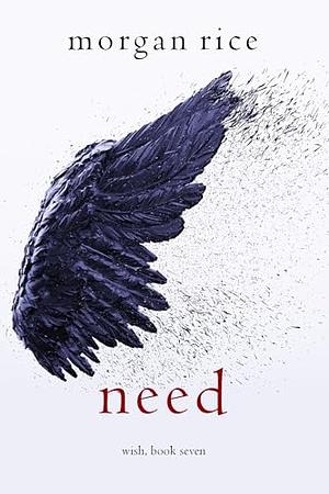 Need by Morgan Rice