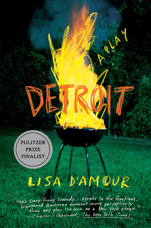 Detroit by Lisa D'Amour