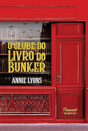 O Clube do Livro do Bunker by Natalie Gerhardt, Annie Lyons