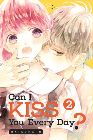 Can I Kiss You Every Day?, Volume 2 by Hatsuharu
