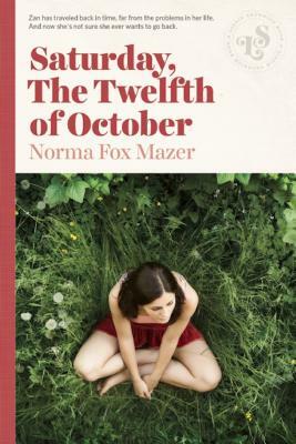 Saturday, the Twelfth of October by Norma Fox Mazer