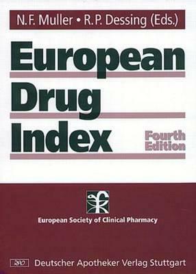 European Drug Index: European Drug Registrations, Fourth Edition by Muller