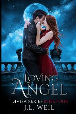 Loving Angel by J.L. Weil