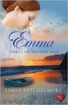 Emma: There's No Turning Back by Linda Mitchelmore