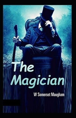 The Magician Illustrated by W. Somerset Maugham