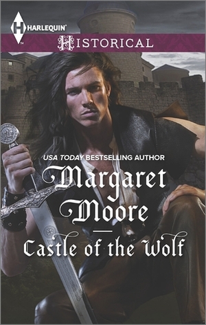 Castle of the Wolf by Margaret Moore