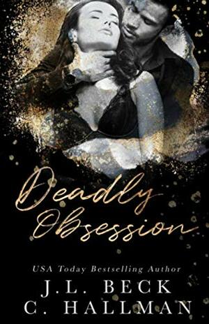 Deadly Obsession by J.L. Beck