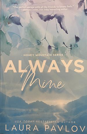 Always Mine by Laura Pavlov