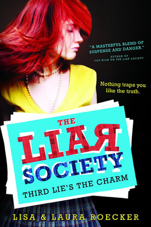 Third Lie's the Charm by Lisa Roecker, Laura Roecker