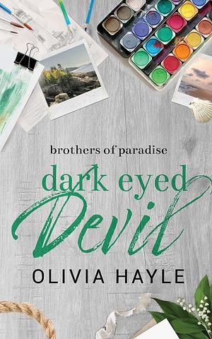 Dark Eyed Devil by Olivia Hayle