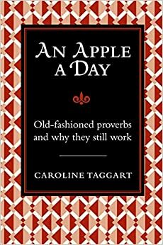 An Apple A Day by Caroline Taggart