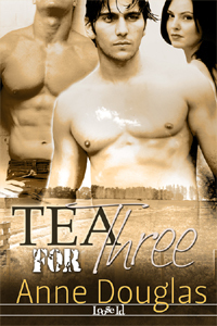 Tea for Three by Anne Douglas