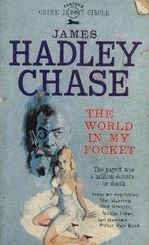 The World in My Pocket by James Hadley Chase