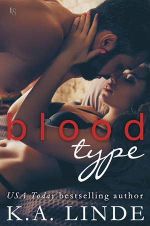 Blood Type by K.A. Linde