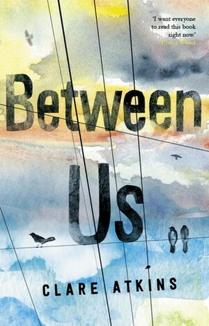 Between Us by Clare Atkins