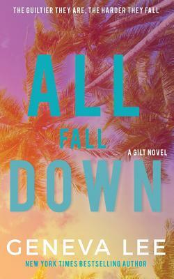 All Fall Down by Geneva Lee
