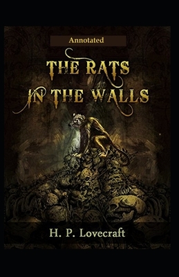 The Rats in the Walls (Illustrated) by H.P. Lovecraft