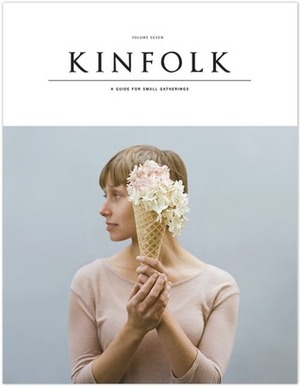 Kinfolk Volume 7: The Ice Cream Issue by Kinfolk Magazine