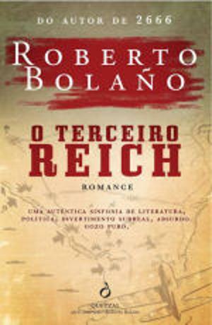O Terceiro Reich by Roberto Bolaño