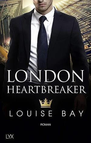 London Heartbreaker by Louise Bay